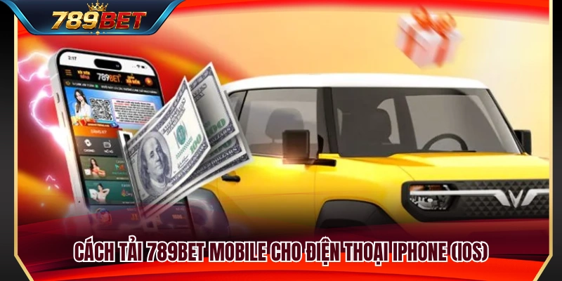 Các bước tải 789BET Mobile cho thiết bị iOS 