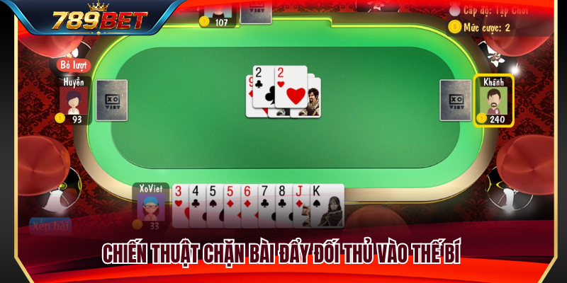 Tiến Lên 789BET – Cách Giữ Heo, Chặn Bài Và Về Nhất 3 Kinh nghiệm chặn bài hiệu quả để chiếm ưu thế