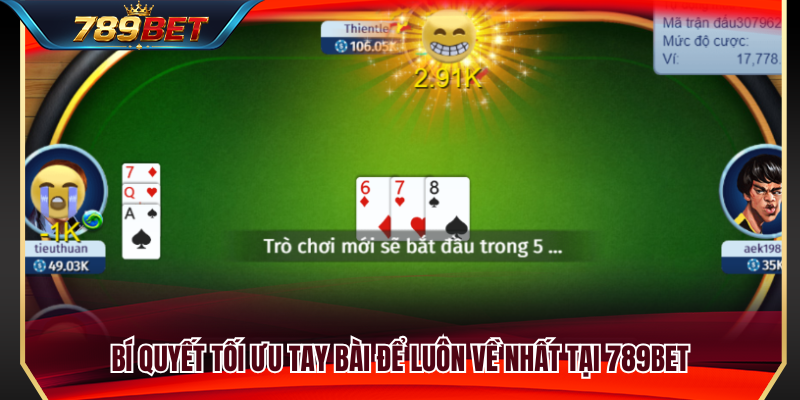 Tiến Lên 789BET – Cách Giữ Heo, Chặn Bài Và Về Nhất 4 Kinh nghiệm sắp xếp bài hợp lý nâng cao cơ hội chiến thắng